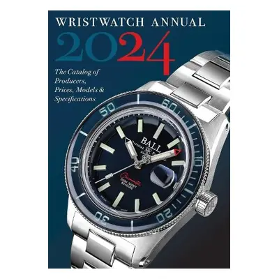 Wristwatch Annual 2024 - Braun, Peter a Radkai, Marton