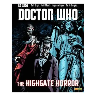 Doctor Who: The Highgate Horror - Langridge, Roger a Morris, Jonathan