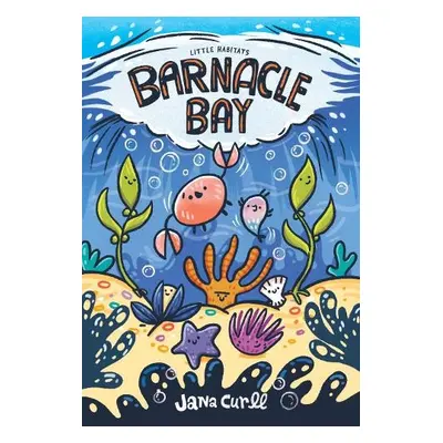 Barnacle Bay - Curll, Jana