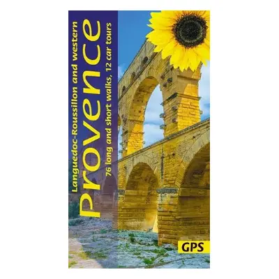 Western Provence Sunflower Walking Guide - Underwood, Pat a Underwood, John