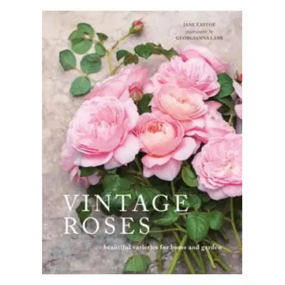 Vintage Roses - Eastoe, Jane