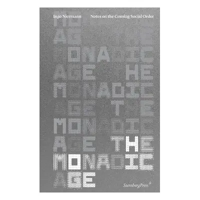 Monadic Age - Niermann, Ingo