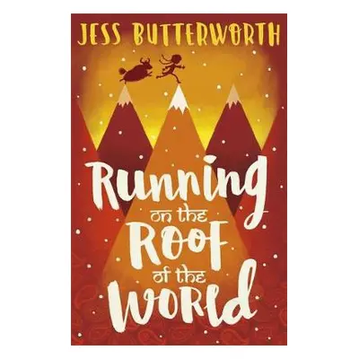 Running on the Roof of the World - Butterworth, Jess