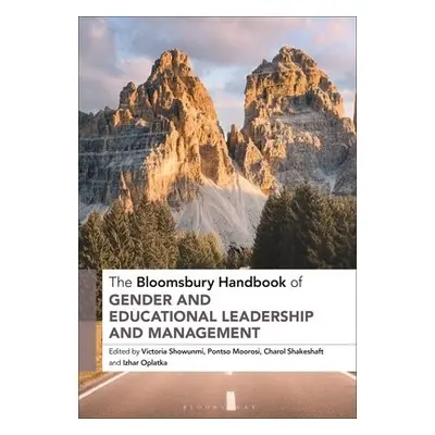 Bloomsbury Handbook of Gender and Educational Leadership and Management