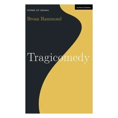 Tragicomedy - Hammond, Brean