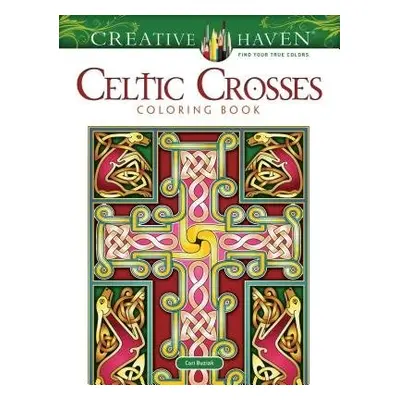 Creative Haven Celtic Crosses Coloring Book - Buziak, Cari