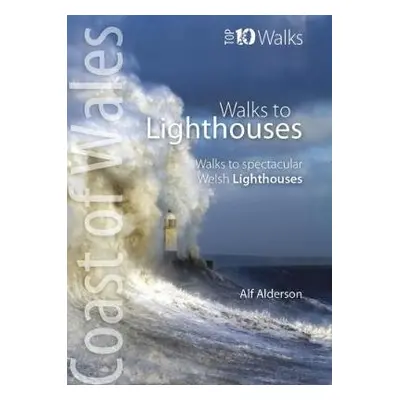 Walks to Lighthouses - Anderson, Alf