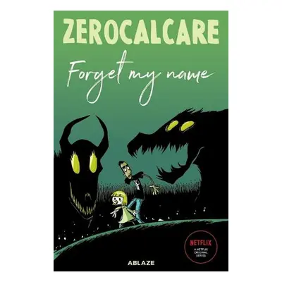 Zerocalcare's Forget My Name - Zerocalcare