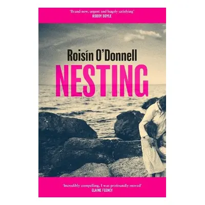 Nesting - O'Donnell, Roisin