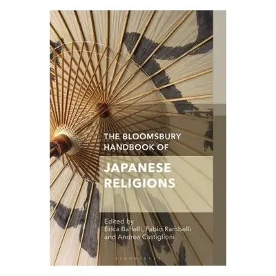 Bloomsbury Handbook of Japanese Religions