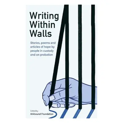 Writing Within Walls