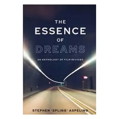 Essence Of Dreams - Aspeling, Stephen