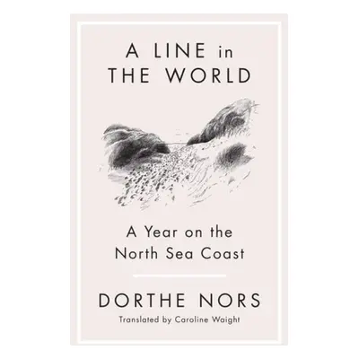 Line in the World - Nors, Dorthe