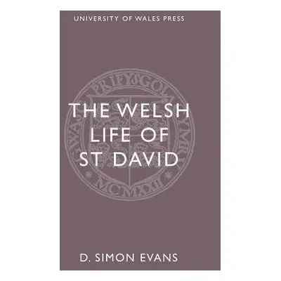 Welsh Life of St. David - Evans, D. Simon