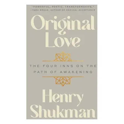 Original Love - Shukman, Henry