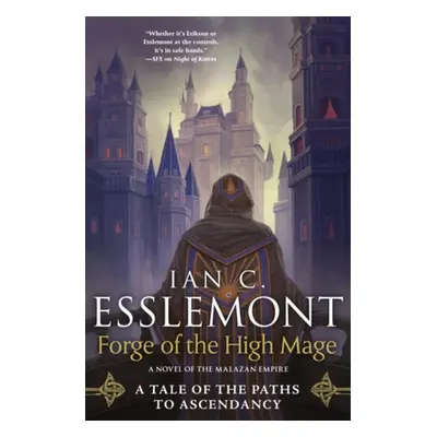 Forge of the High Mage - Esslemont, Ian C.