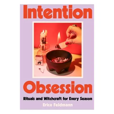 Intention Obsession - Feldmann, Erica