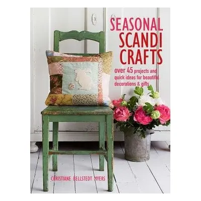 Seasonal Scandi Crafts - Myers, Christiane Bellstedt