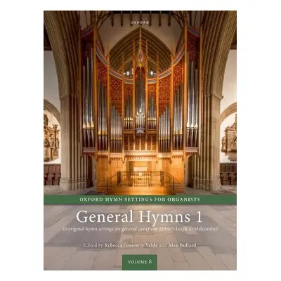 Oxford Hymn Settings for Organists: General Hymns 1