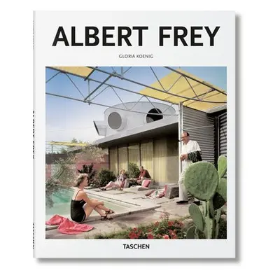 Albert Frey - Koenig, Gloria