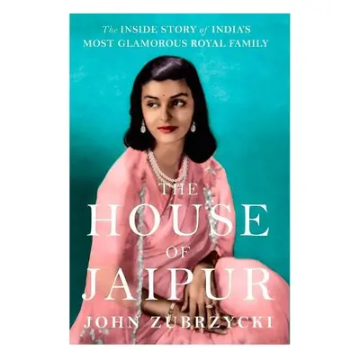 House of Jaipur - Zubrzycki, John