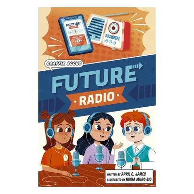 Future Radio - James, April C.