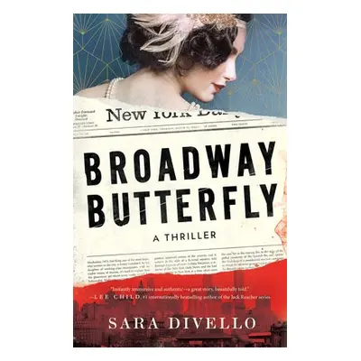 Broadway Butterfly - DiVello, Sara