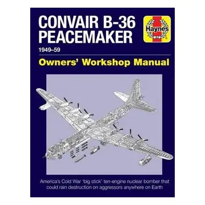 Convair B-36 Peacemaker - Baker, David