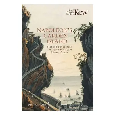 Napoleon's Garden Island - McCracken, Donal P.