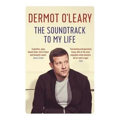 Soundtrack to My Life - O'Leary, Dermot