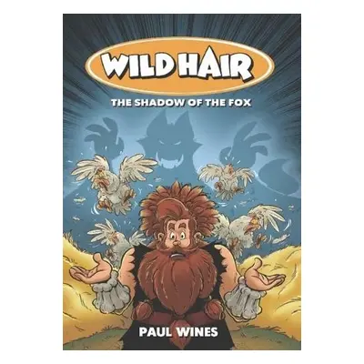 Wild Hair - The Shadow of the Fox - Wines, Paul