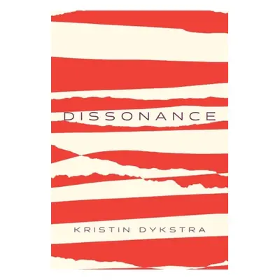 Dissonance - Dykstra, Kristin