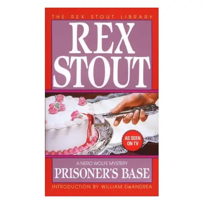 Prisoner's Base - Stout, Rex