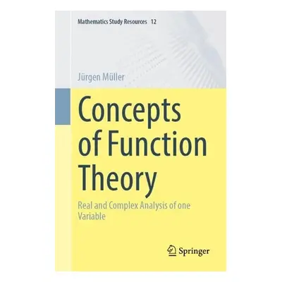 Concepts of Function Theory - Muller, Jurgen