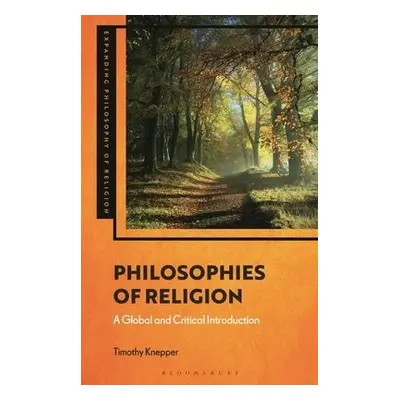 Philosophies of Religion - Knepper, Professor Timothy