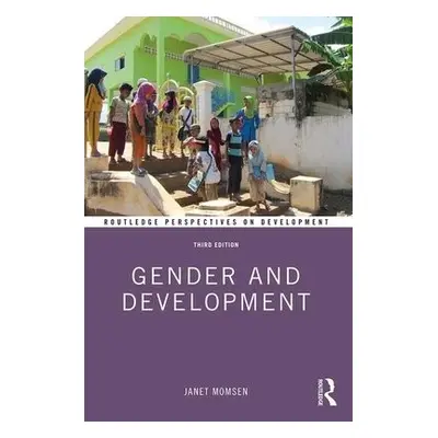 Gender and Development - Momsen, Janet