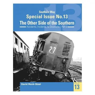 Southern Way Special Issue No. 13 - Robertson, Kevin (Author)