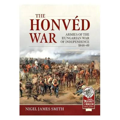 Honved War - Smith, Nigel James