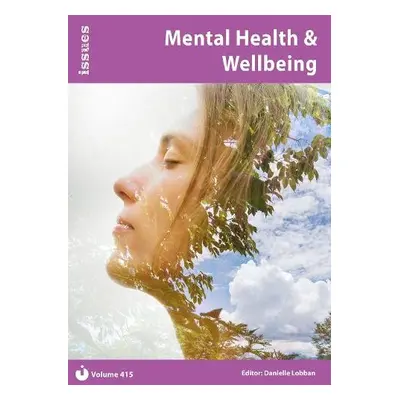 Mental Health a Wellbeing