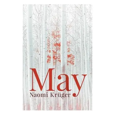 May - Kruger, Naomi