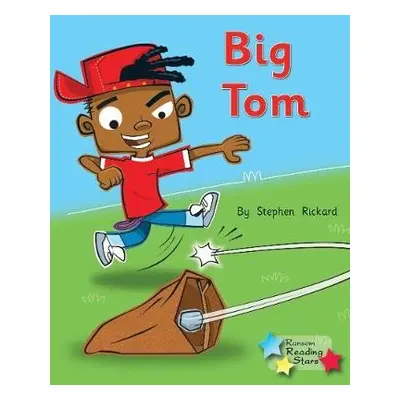 Big Tom - Rickard, Stephen a Rickard Stephen