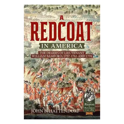 Redcoat in America - Hattendorff, John B.