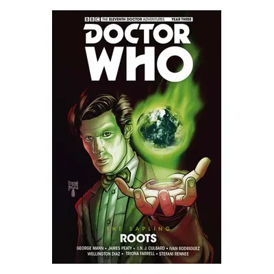 Doctor Who - The Eleventh Doctor: The Sapling Volume 2: Roots - Spurrier, Si a Paknadel, Alex a 