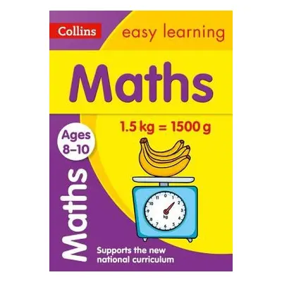 Maths Ages 8-10 - Collins Easy Learning