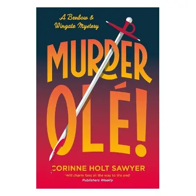 Murder Ole! - Holt Sawyer, Corinne