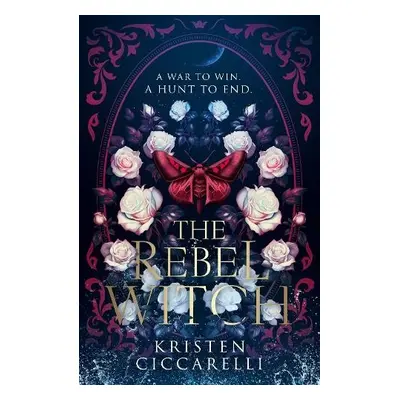 Rebel Witch - Ciccarelli, Kristen