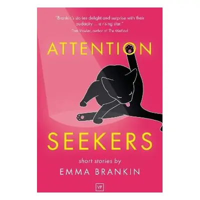 Attention Seekers - Brankin, Emma