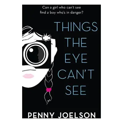 Things the Eye Can't See - Joelson, Penny