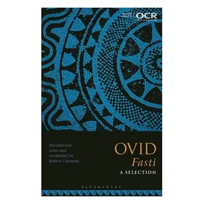 Ovid Fasti: A Selection