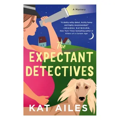 Expectant Detectives - Ailes, Kat